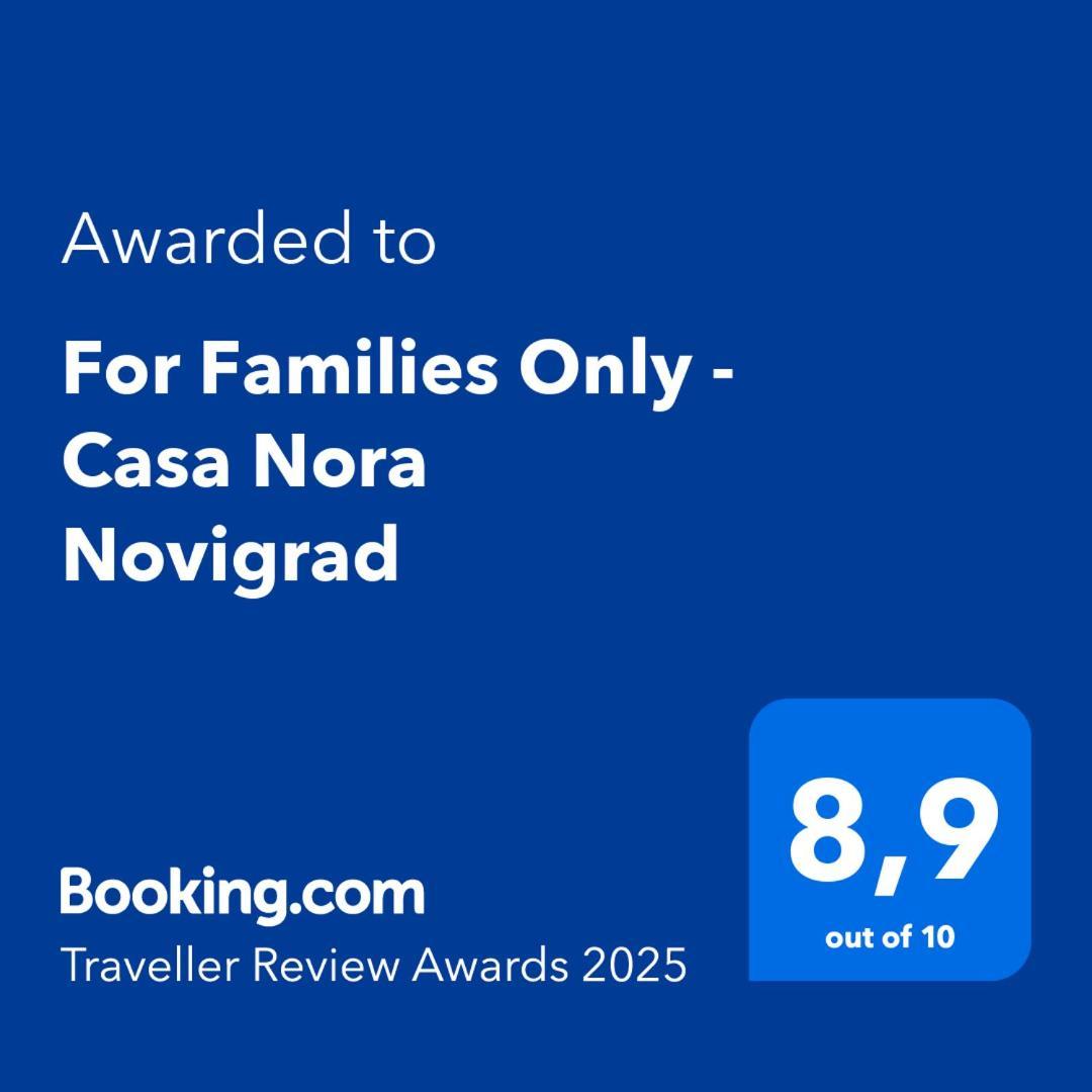 For Families Only - Casa Nora Novigrad Villa Novigrad Istria Dış mekan fotoğraf